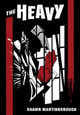 The Heavy Shawn Martinbrough 9781419744563