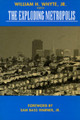 The Exploding Metropolis by William H. Whyte 9780520080904