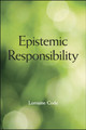 Epistemic Responsibility by Lorraine Code 9781438480527