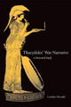 Thucydides' War Narrative: A Structural Study by Carolyn Dewald 9780520241275