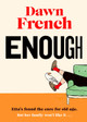 Enough by Dawn French 9780241818947
