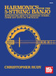 Harmonics for the 5-String Banjo by Christopher Rudy 9780786699681