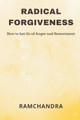 Radical Forgiveness by Ramchandra 9789357333511
