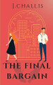 The Final Bargain by J Challis 9780645725810