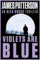 Violets Are Blue by James Patterson 9780316606738