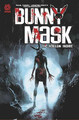 BUNNY MASK v2: THE HOLLOW INSIDE by Paul Tobin