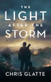 The Light After the Storm by Chris Glatte 9781648755835