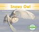 Snowy Owl by Grace Hansen 9781532188909