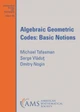 Algebraic Geometric Codes: Basic Notions by Michael Tsfasman 9781470470074
