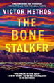 The Bone Stalker by Victor Methos 9781662528446