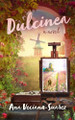Dulcinea by Ana Veciana-Suarez 9798212187817