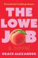 The Lowe Job by Grace Alexander 9780063453906