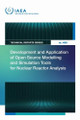 Development and Application of Open Source Modelling and Simulation Tools for Nuclear Reactor Analysis by IAEA 9789201014252