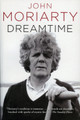 Dreamtime by John Moriarty 9781901866315