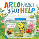 Arlo Needs Your Help by Olga Sall 9798990742253