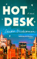 Hot Desk by Laura Dickerman 9781668081105