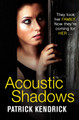 Acoustic Shadows by Patrick Kendrick 9780008139698