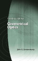 Field Guide to Geometrical Optics by John E. Greivenkamp 9780819452948