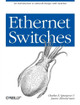 Ethernet Switches by Charles Spurgeon 9781449367305