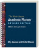 The Work-Smart Academic Planner, Revised Edition, (Wire-Bound Paperback): Write It Down, Get It Done by Peg Dawson 9781462530205