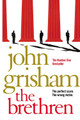 The Brethren by John Grisham 9780099280255 [USED COPY]