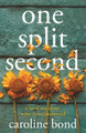 One Split Second by Caroline Bond 9781838951078 [USED COPY]