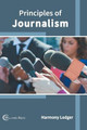 Principles of Journalism by Harmony Ledger