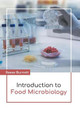 Introduction to Food Microbiology by Reese Burnett