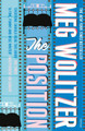 The Position by Meg Wolitzer 9780099485056 [USED COPY]