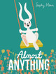 Almost Anything by Sophy Henn 9780141385471 [USED COPY]