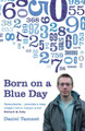 Born On a Blue Day by Daniel Tammet 9780340899755 [USED COPY]