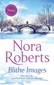 Blithe Images by Nora Roberts 9780349427058 [USED COPY]