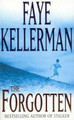 The Forgotten by Faye Kellerman 9780747259244 [USED COPY]