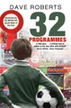 32 Programmes by Dave Roberts 9780857500502 [USED COPY]