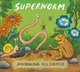 Superworm by Julia Donaldson 9781407170725 [USED COPY]