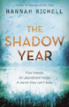 The Shadow Year by Hannah Richell 9781409127956 [USED COPY]