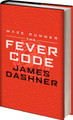 The Fever Code by James Dashner 9781910655160 [USED COPY]