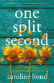 One Split Second by Caroline Bond 9781786499257 [USED COPY]