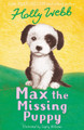 Max the Missing Puppy by Holly Webb 9781847150516 [USED COPY]