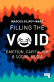 Filling The Void by Marcus Gilroy-Ware 9781910924945 [USED COPY]