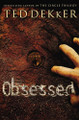 Obsessed by Ted Dekker 9781595540782