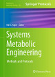 Systems Metabolic Engineering: Methods and Protocols by Hal S. Alper 9781627032988