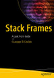 Stack Frames: A Look From Inside by Giuseppe Di Cataldo 9781484221808