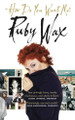 How Do You Want Me? by Ruby Wax 9780091887896 [USED COPY]