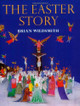 The Easter Story by Brian Wildsmith 9780192723772 [USED COPY]