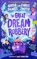 The Great Dream Robbery by Greg James 9780241470510 [USED COPY]