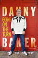Going on the Turn by Danny Baker 9780297870135 [USED COPY]