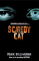 Scaredy Cat by Mark Billingham 9780316859530 [USED COPY]
