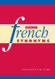 Using French Synonyms by R. E. Batchelor 9780521378789 [USED COPY]