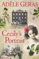 Cecily's Portrait by Adele Geras 9780746073124 [USED COPY]